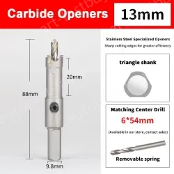Stainless steel special hole opener 13mm