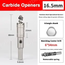 Stainless steel special hole opener 16.5mm